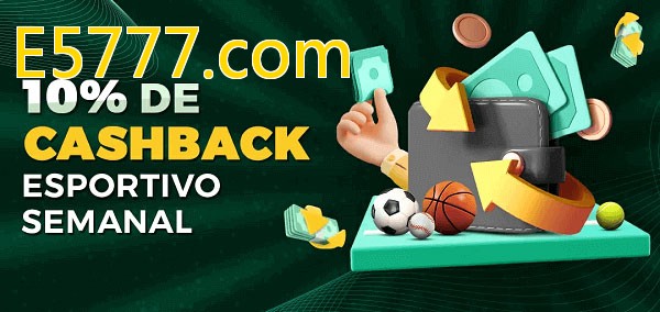 10% de bônus de cashback na E5777.com